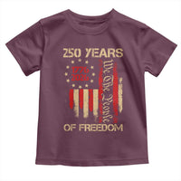 250 Years Of Freedom Toddler T Shirt 250th America Anniversary Independence Day