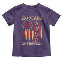 250 Years Of Freedom Toddler T Shirt 250th America Anniversary Independence Day