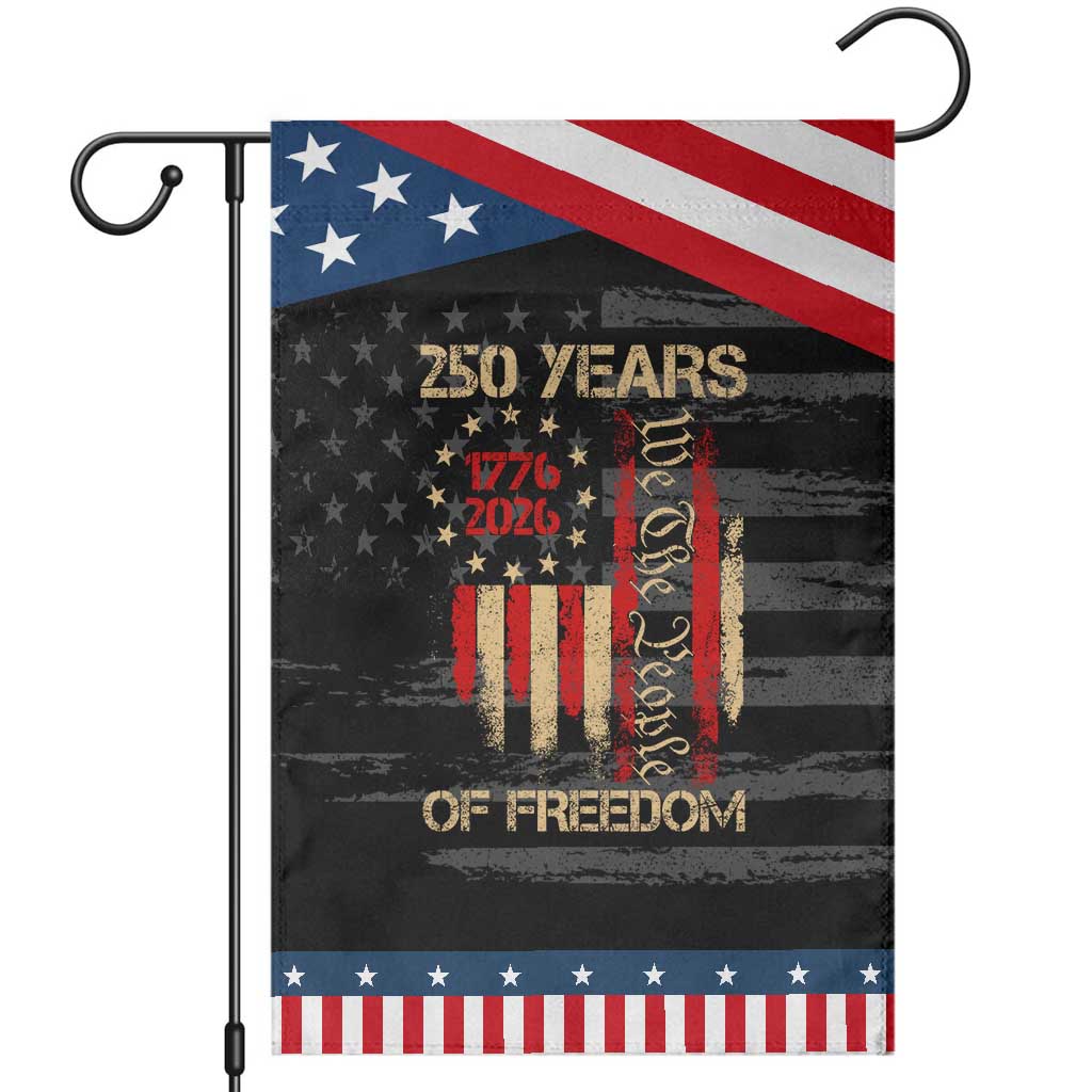 250 Years Of Freedom Garden Flag 250th America Anniversary Independence Day