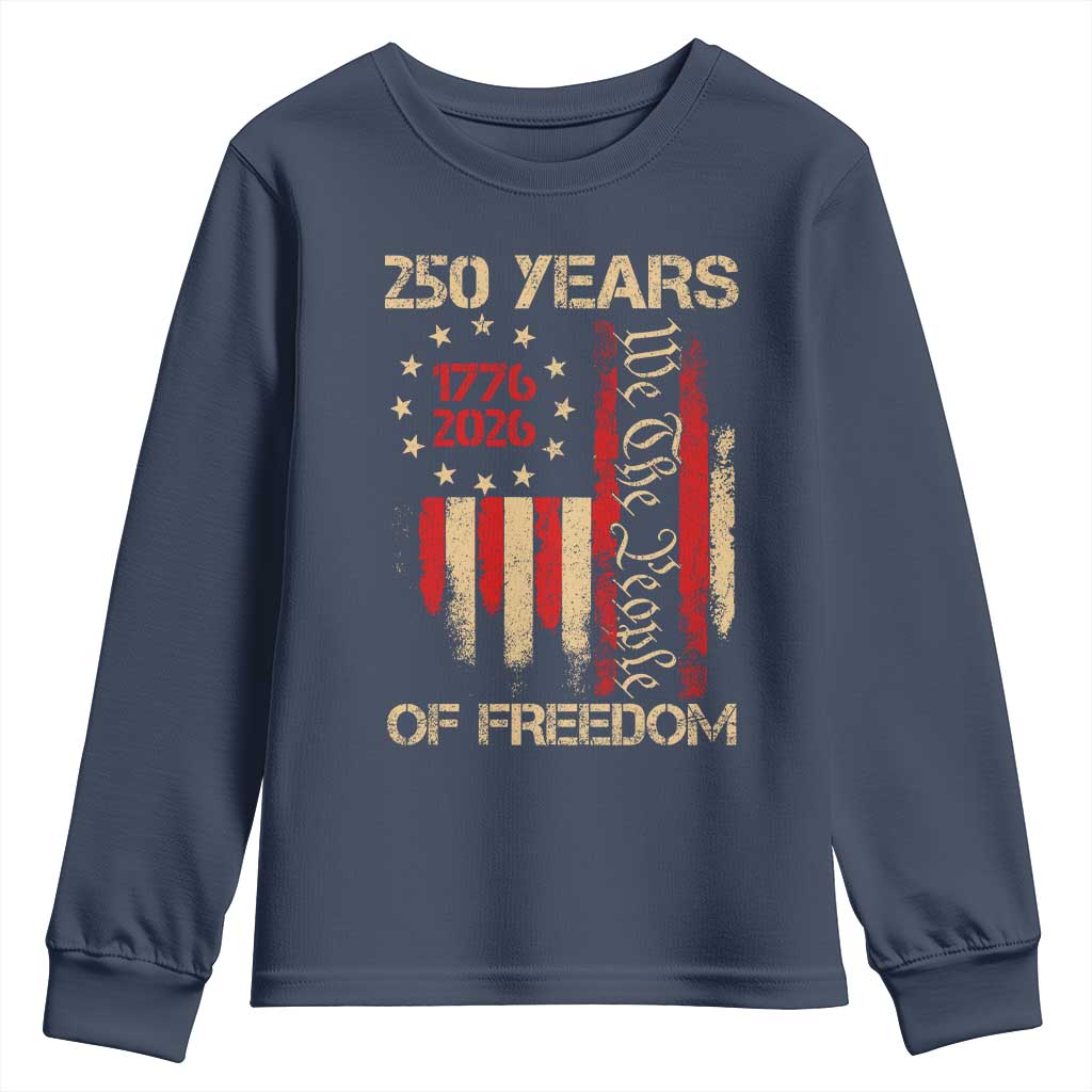 250 Years Of Freedom Youth Sweatshirt 250th America Anniversary Independence Day