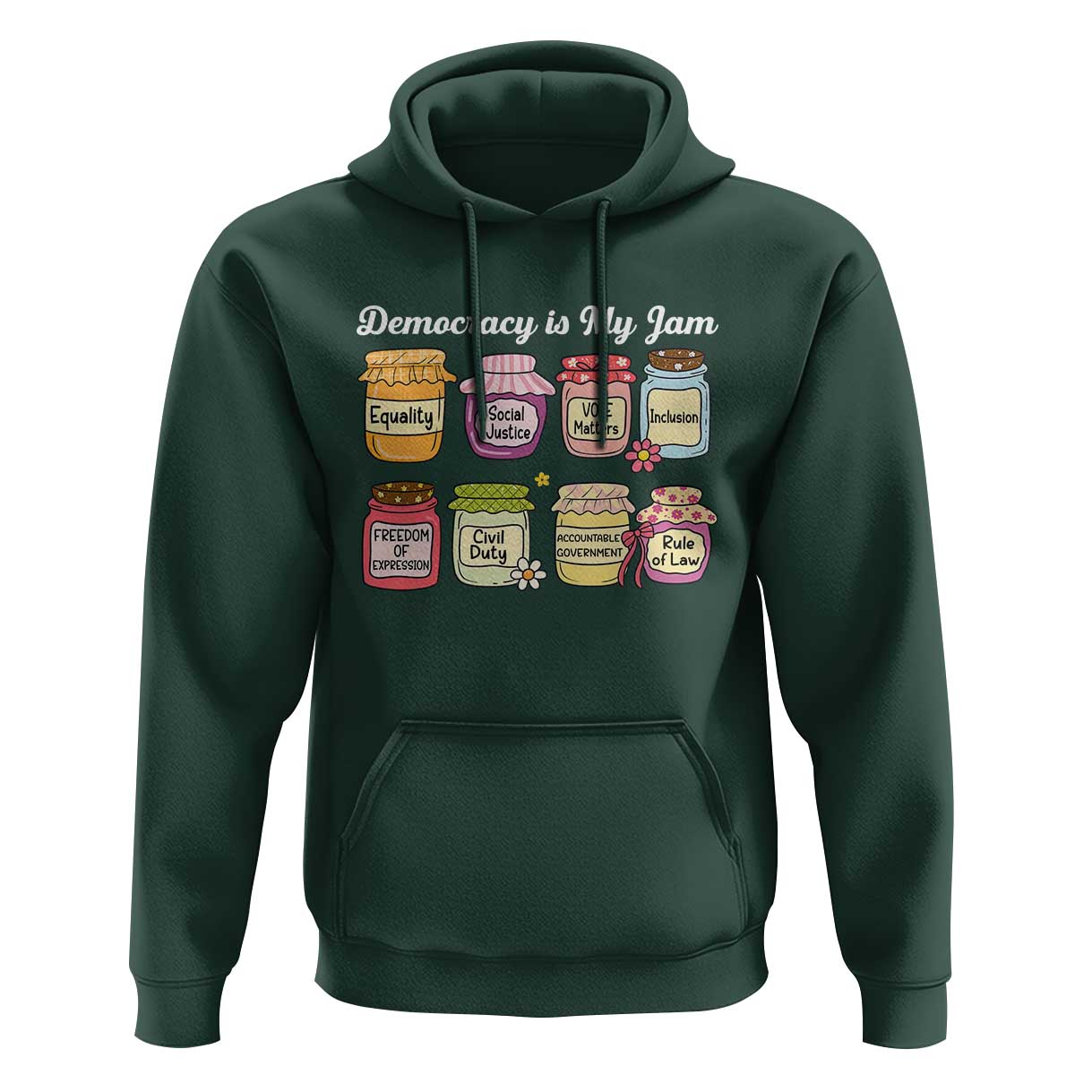 Democracy Is My Jam Hoodie Social Justice Protest Resist - Wonder Print Shop