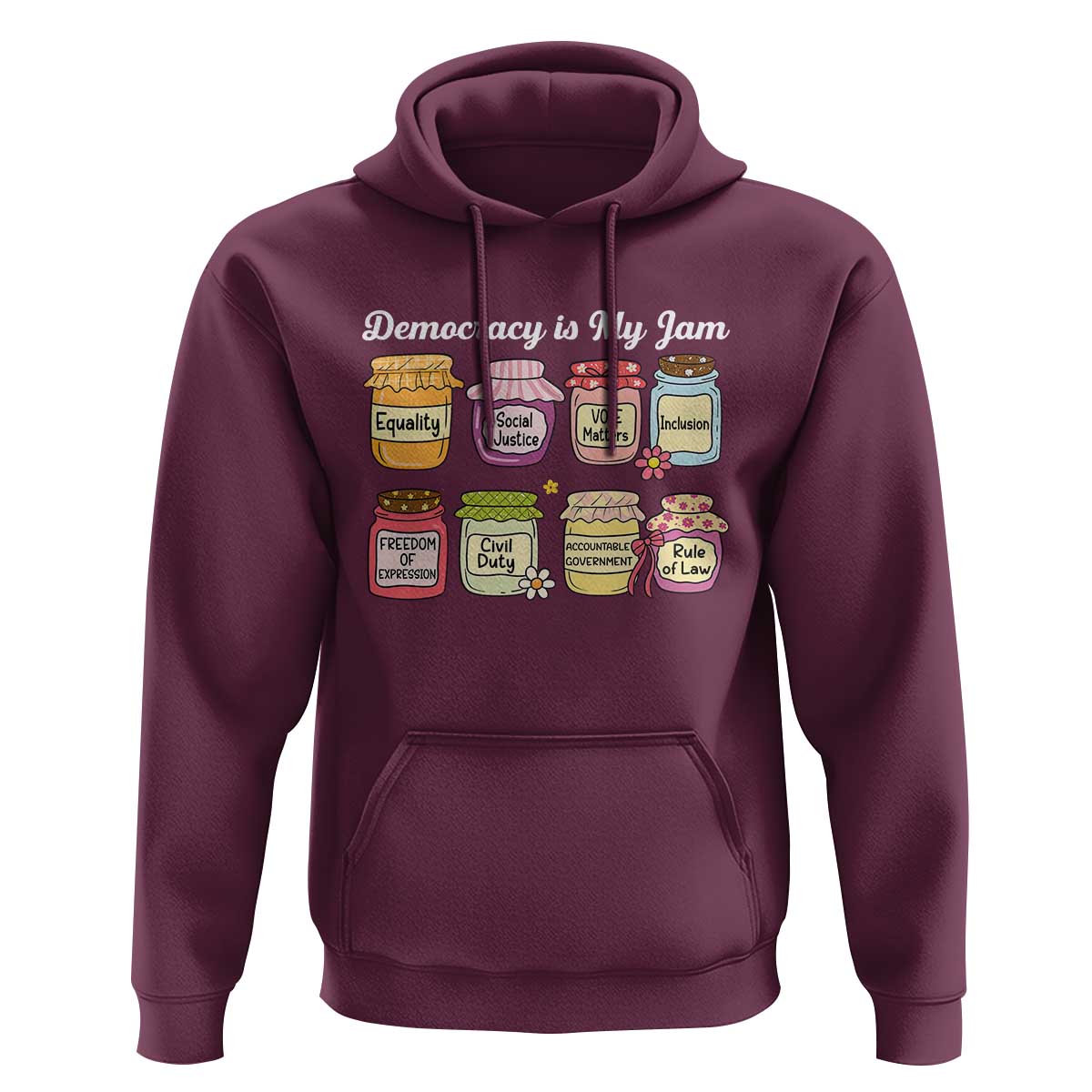 Democracy Is My Jam Hoodie Social Justice Protest Resist - Wonder Print Shop
