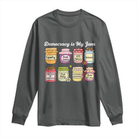 Democracy Is My Jam Long Sleeve Shirt Social Justice Protest Resist - Wonder Print Shop