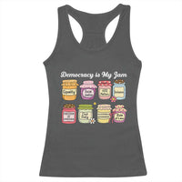 Democracy Is My Jam Racerback Tank Top Social Justice Protest Resist - Wonder Print Shop