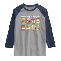 Democracy Is My Jam Raglan Shirt Social Justice Protest Resist - Wonder Print Shop
