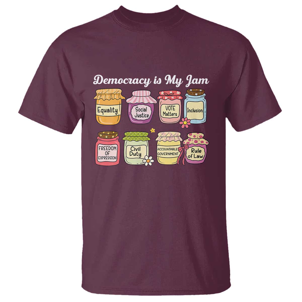 Democracy Is My Jam T Shirt Social Justice Protest Resist - Wonder Print Shop