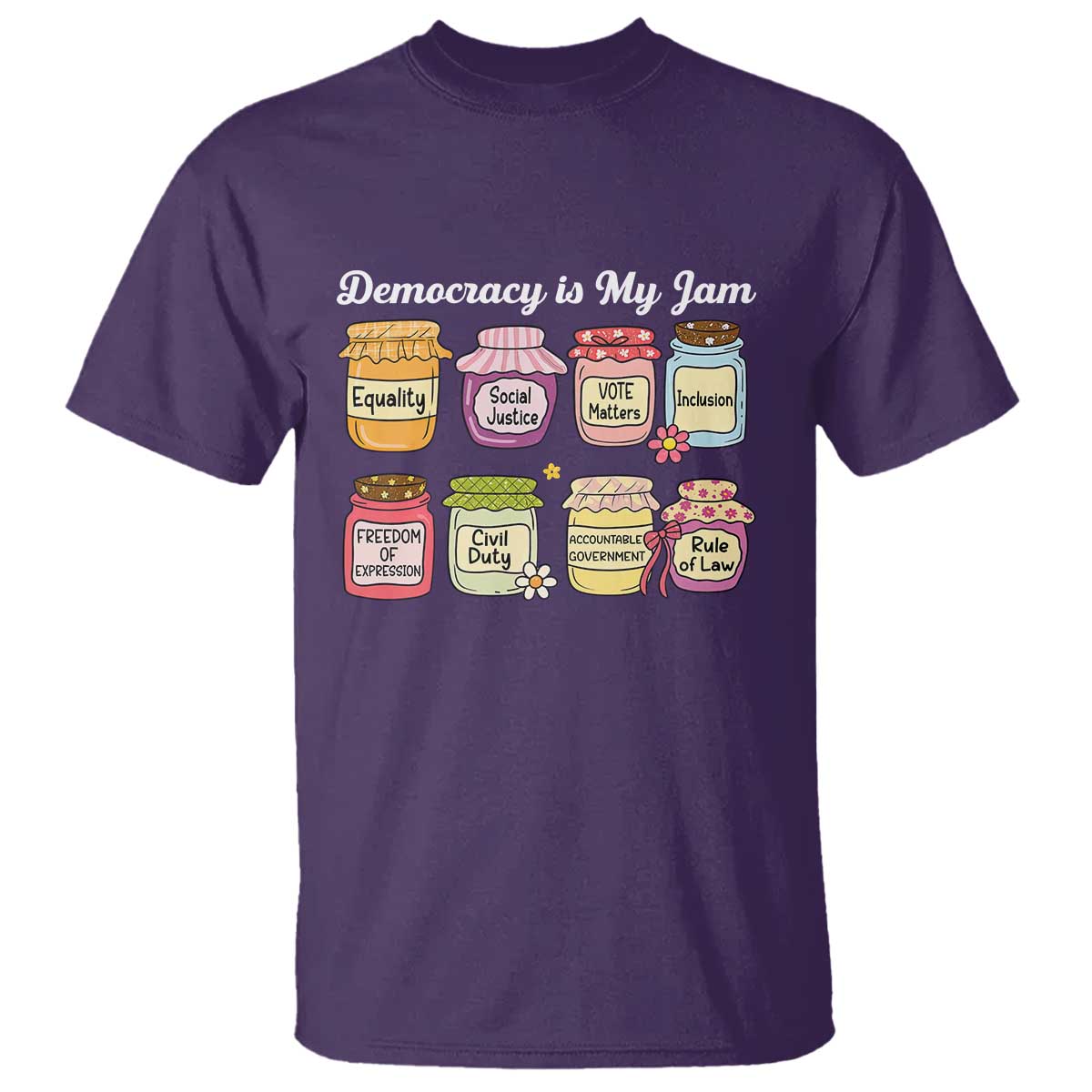 Democracy Is My Jam T Shirt Social Justice Protest Resist - Wonder Print Shop
