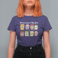 Democracy Is My Jam T Shirt For Women Social Justice Protest Resist - Wonder Print Shop