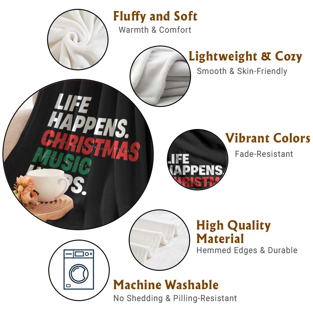 Funny Life Happens Christmas Music Helps Throw Blanket Xmas Songs Holiday Season - Wonder Print Shop