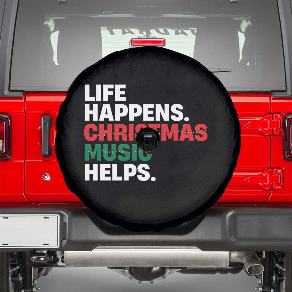 Funny Life Happens Christmas Music Helps Spare Tire Cover Xmas Songs Holiday Season - Wonder Print Shop