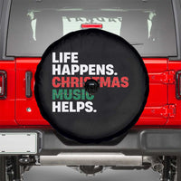 Funny Life Happens Christmas Music Helps Spare Tire Cover Xmas Songs Holiday Season - Wonder Print Shop