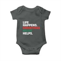 Funny Life Happens Christmas Music Helps Baby Onesie Xmas Songs Holiday Season - Wonder Print Shop