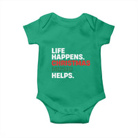 Funny Life Happens Christmas Music Helps Baby Onesie Xmas Songs Holiday Season - Wonder Print Shop