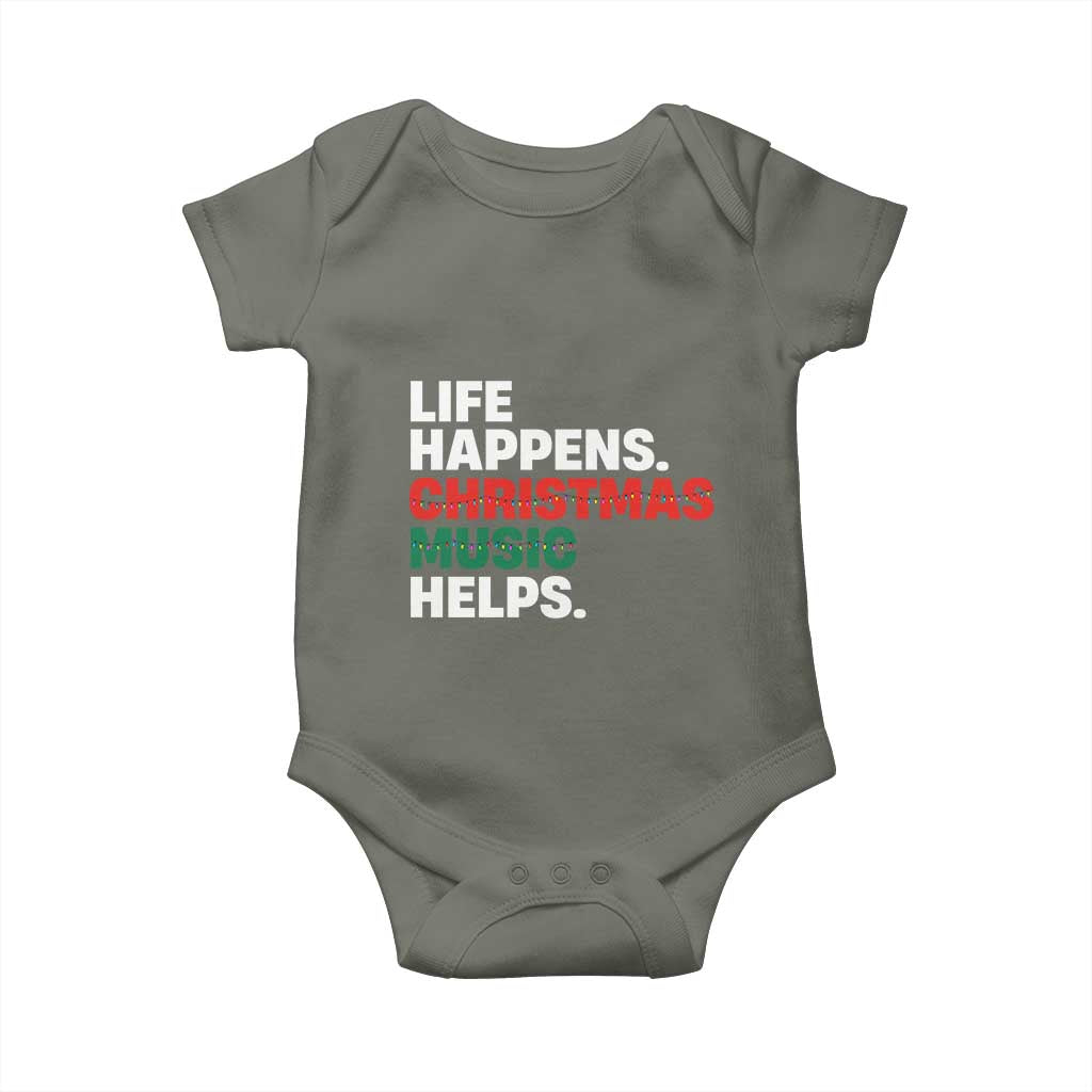 Funny Life Happens Christmas Music Helps Baby Onesie Xmas Songs Holiday Season - Wonder Print Shop
