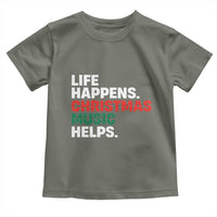 Funny Life Happens Christmas Music Helps Toddler T Shirt Xmas Songs Holiday Season - Wonder Print Shop
