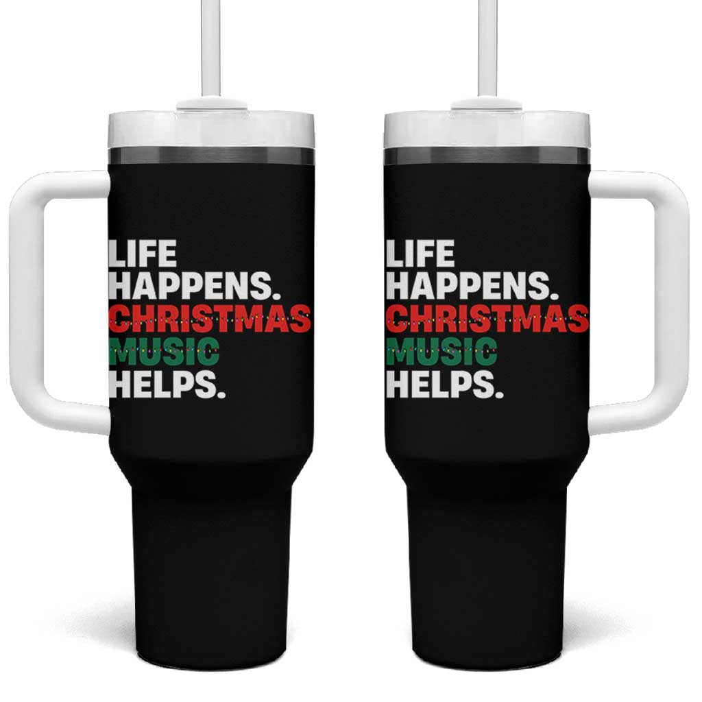 Funny Life Happens Christmas Music Helps Tumbler With Handle Xmas Songs Holiday Season - Wonder Print Shop