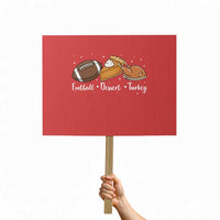 Funny Political Fall Season Protest Sign Football Dessert Turkey Thanksgiving - Wonder Print Shop