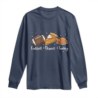 Funny Political Fall Season Long Sleeve Shirt Football Dessert Turkey Thanksgiving - Wonder Print Shop