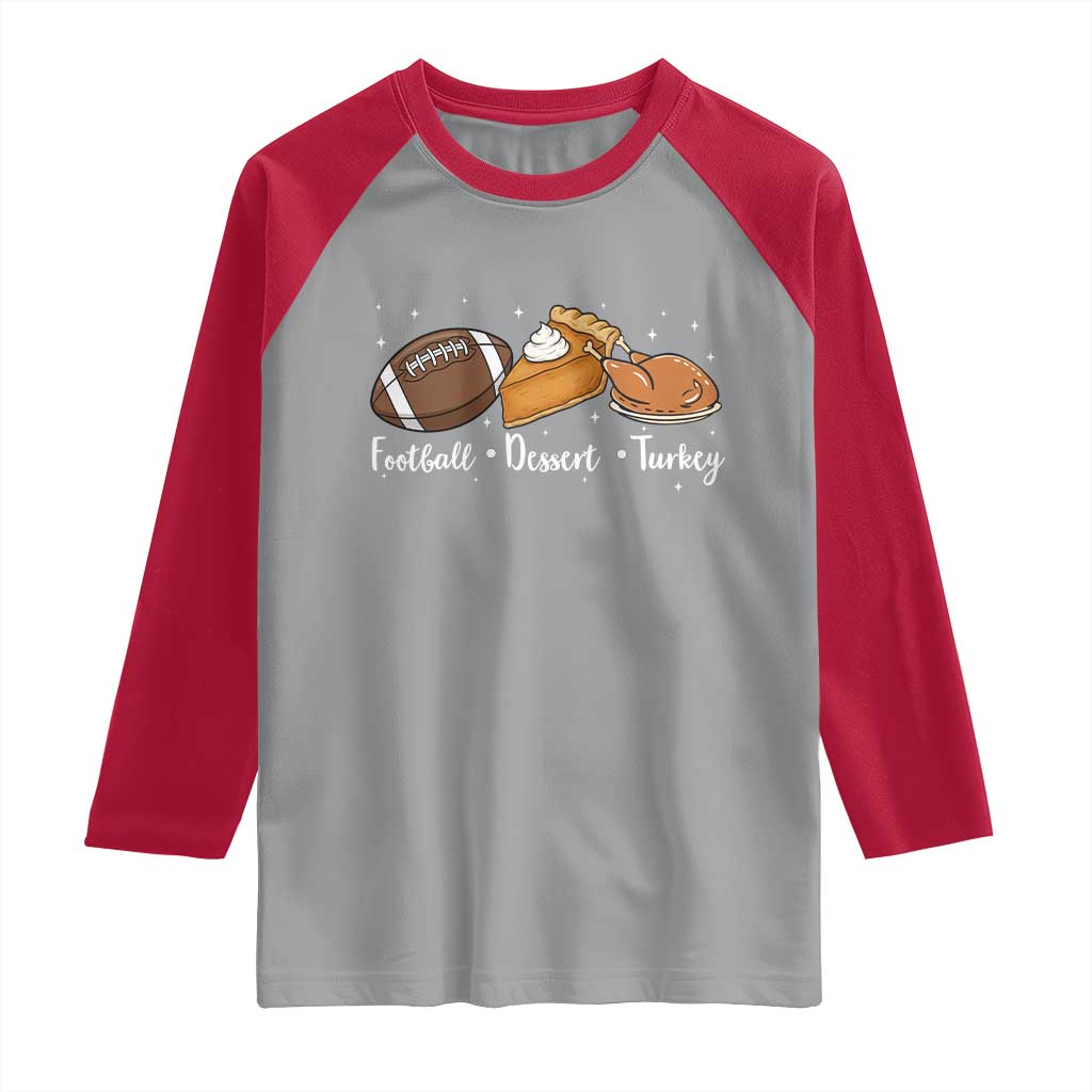 Funny Political Fall Season Raglan Shirt Football Dessert Turkey Thanksgiving - Wonder Print Shop