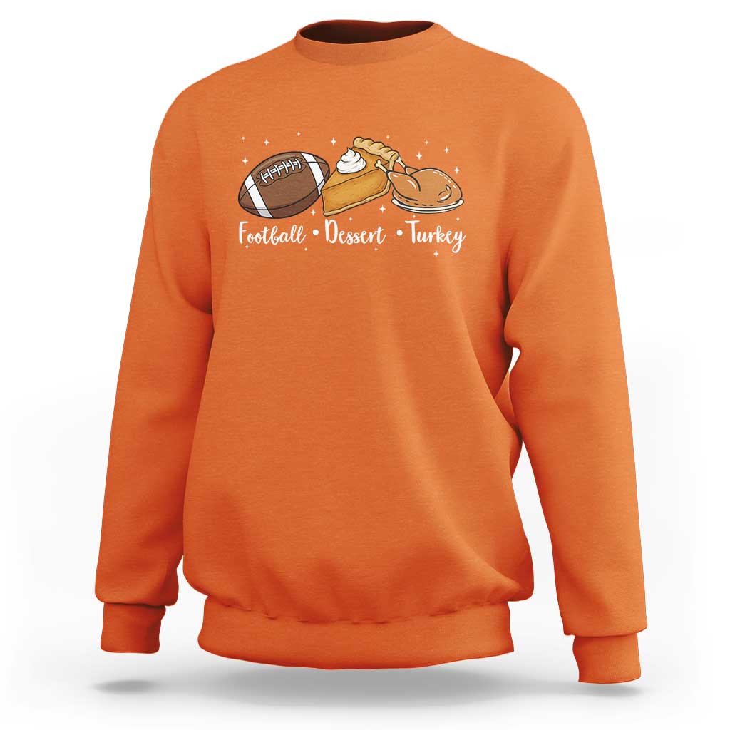 Funny Political Fall Season Sweatshirt Football Dessert Turkey Thanksgiving - Wonder Print Shop