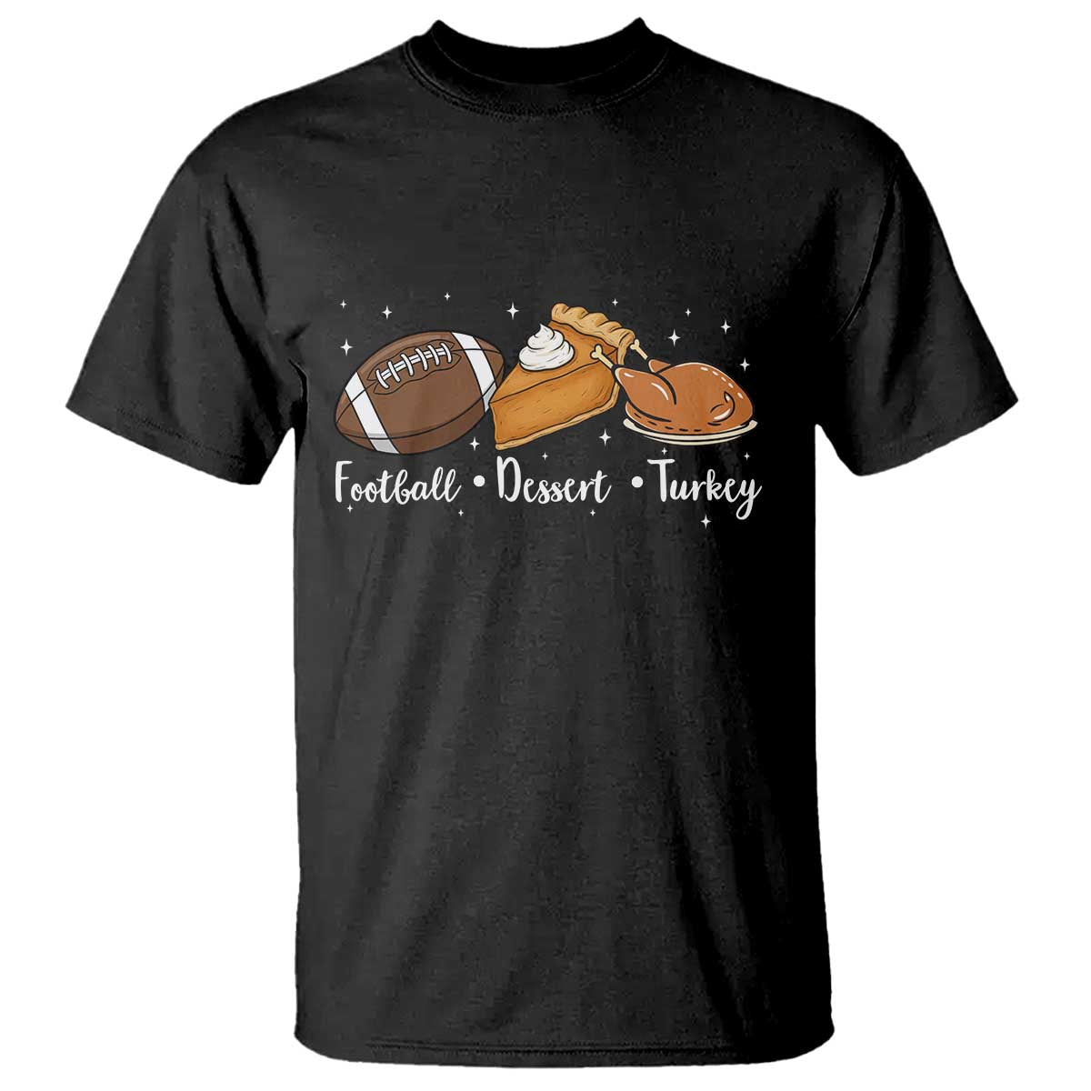 Funny Political Fall Season T Shirt Football Dessert Turkey Thanksgiving - Wonder Print Shop