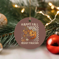 Happy Fall Resist Fascism Ceramic Ornament Halloween Fall Pumpkin - Wonder Print Shop