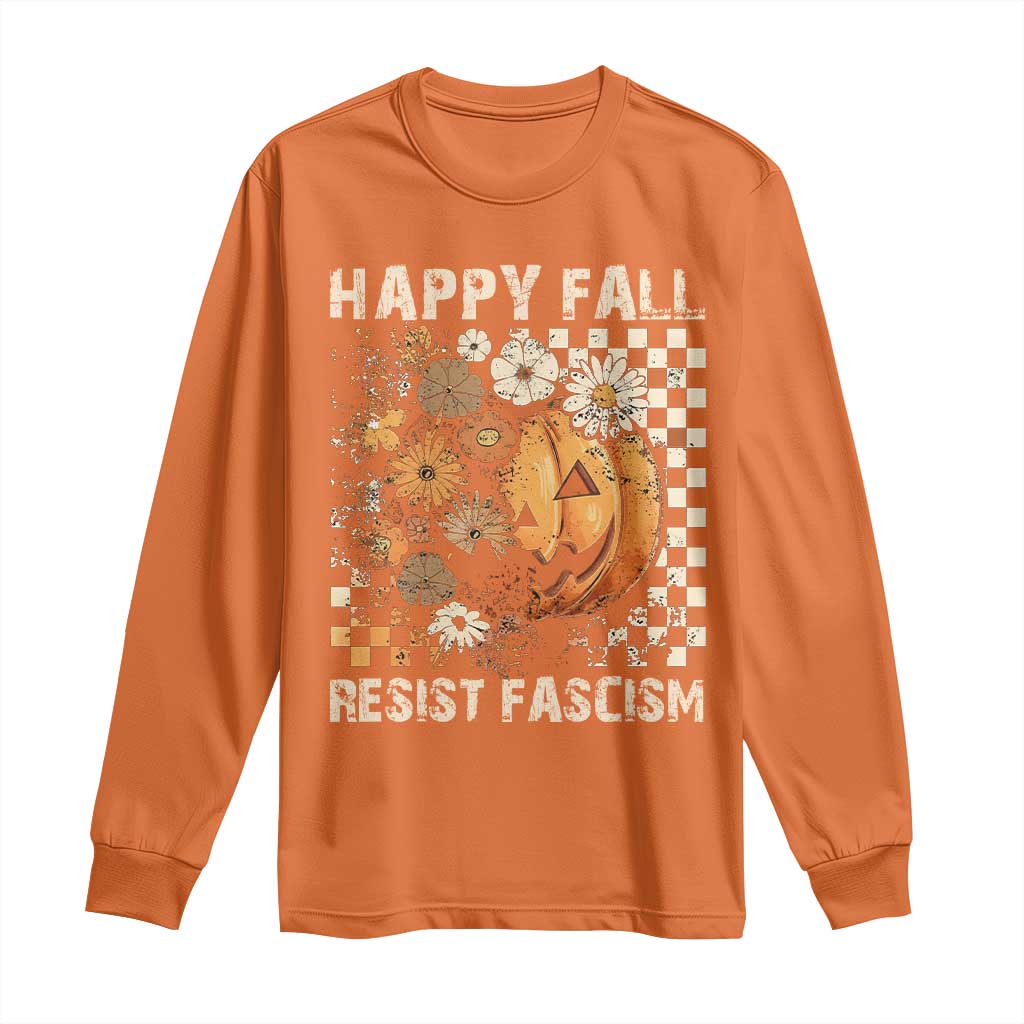Happy Fall Resist Fascism Long Sleeve Shirt Halloween Fall Pumpkin - Wonder Print Shop