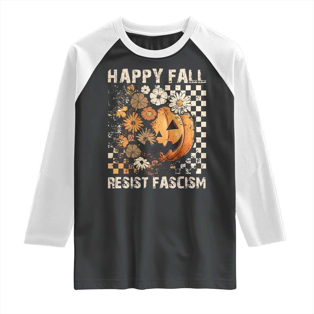 Happy Fall Resist Fascism Raglan Shirt Halloween Fall Pumpkin - Wonder Print Shop