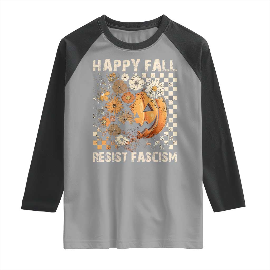 Happy Fall Resist Fascism Raglan Shirt Halloween Fall Pumpkin - Wonder Print Shop