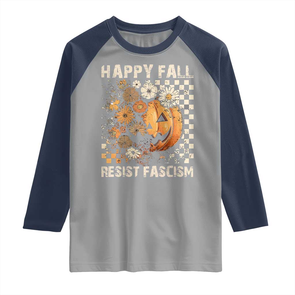 Happy Fall Resist Fascism Raglan Shirt Halloween Fall Pumpkin - Wonder Print Shop