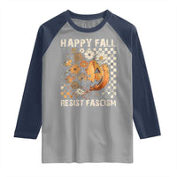Happy Fall Resist Fascism Raglan Shirt Halloween Fall Pumpkin - Wonder Print Shop
