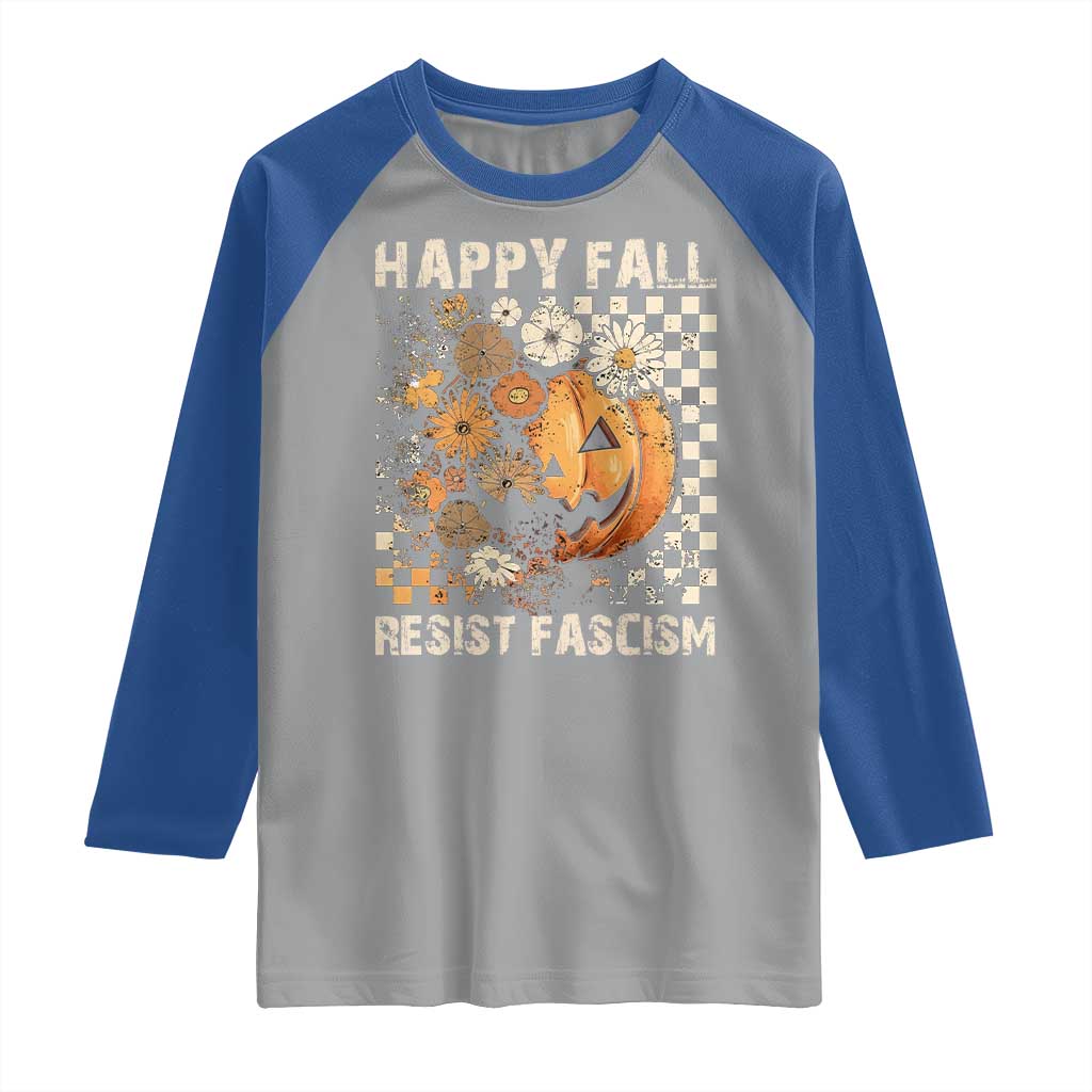 Happy Fall Resist Fascism Raglan Shirt Halloween Fall Pumpkin - Wonder Print Shop
