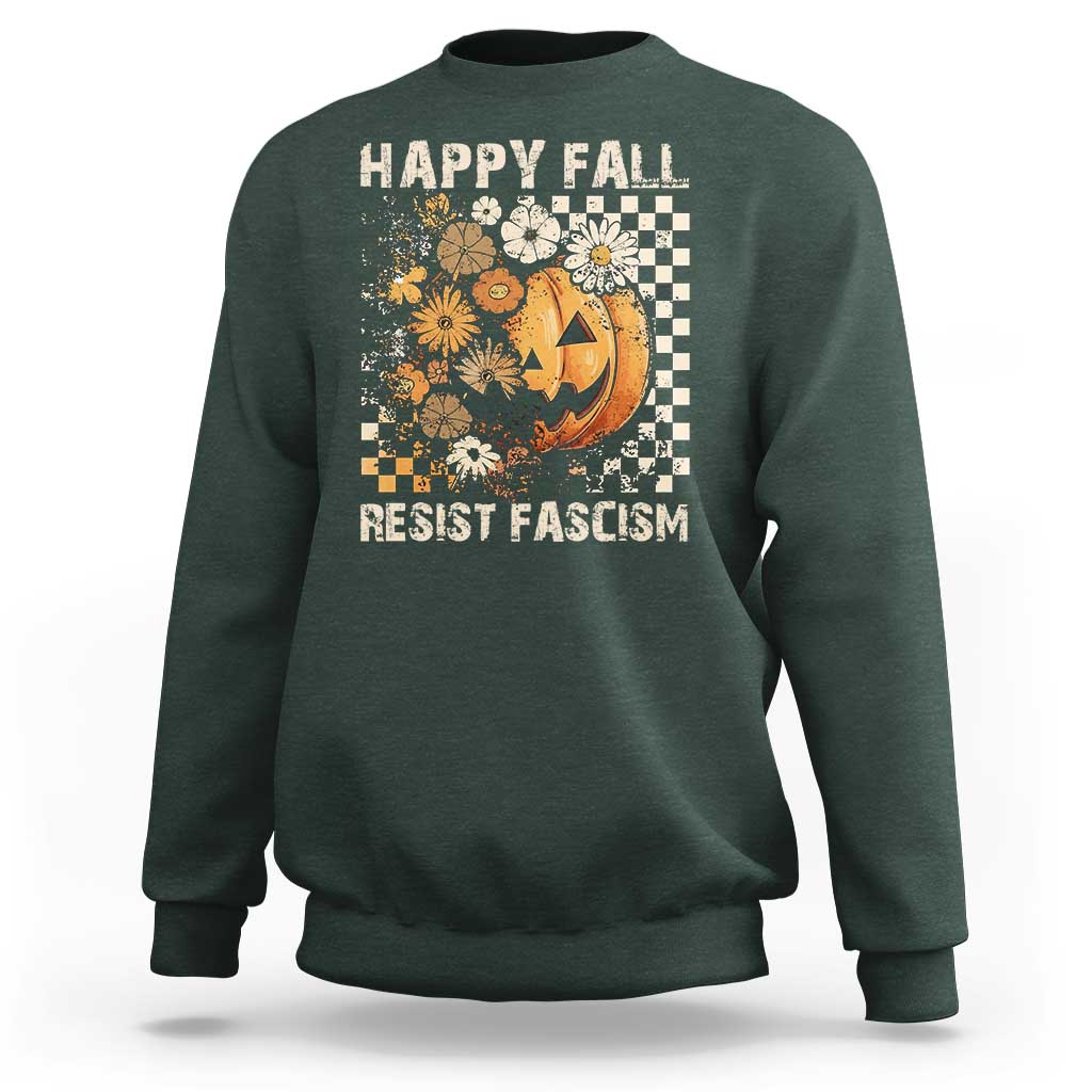 Happy Fall Resist Fascism Sweatshirt Halloween Fall Pumpkin - Wonder Print Shop