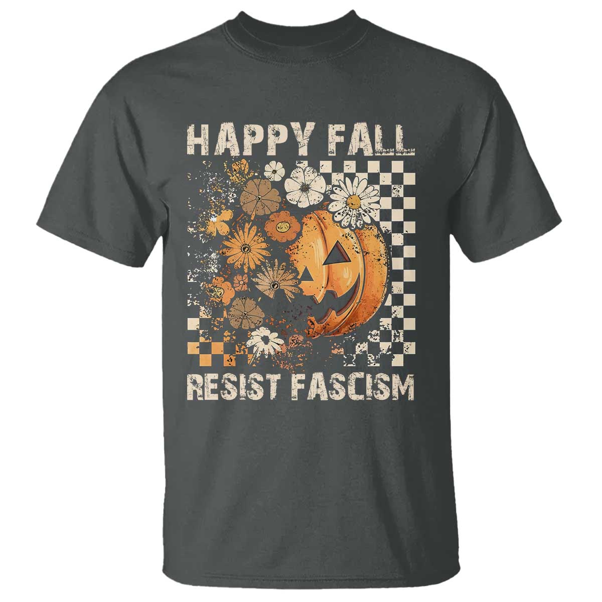 Happy Fall Resist Fascism T Shirt Halloween Fall Pumpkin - Wonder Print Shop