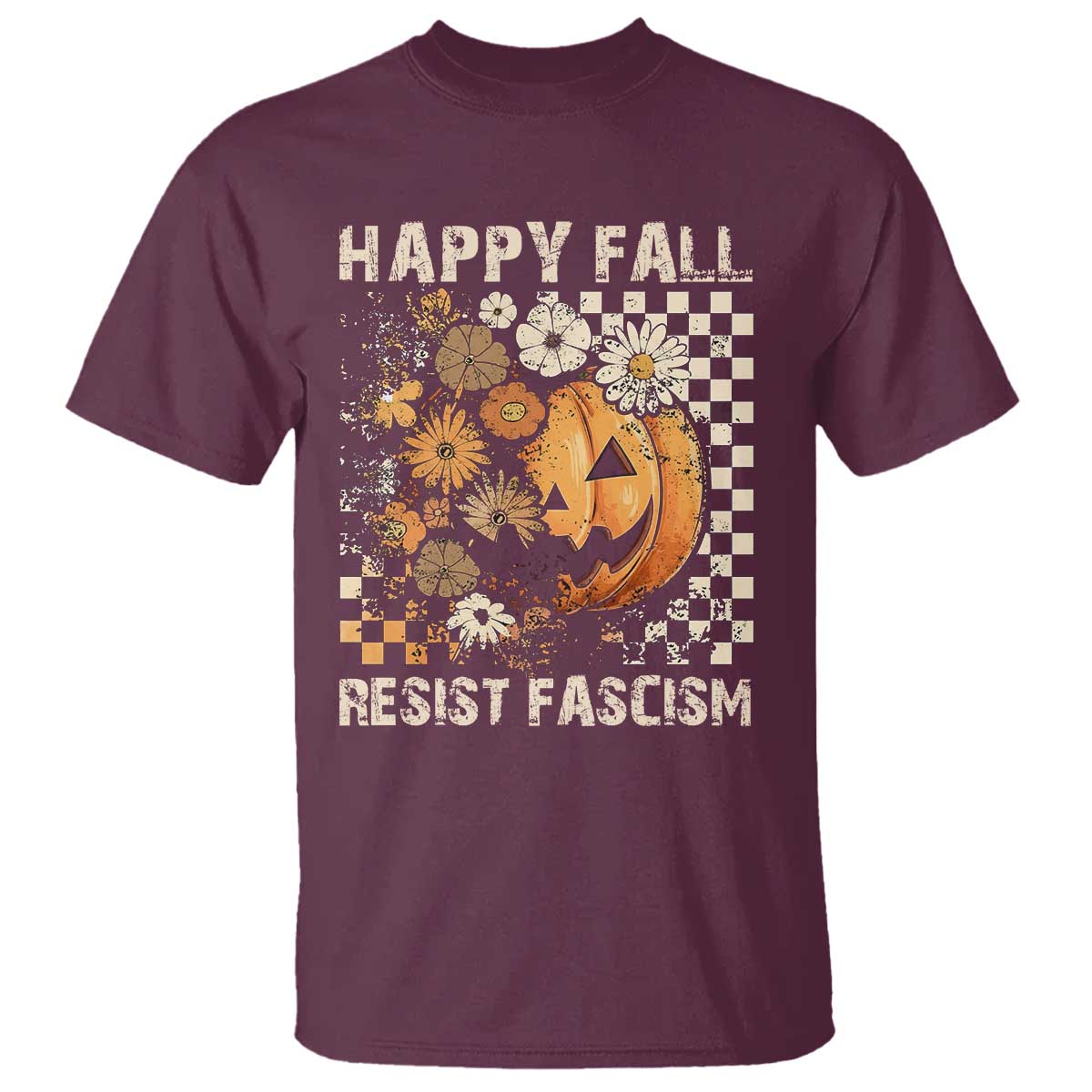 Happy Fall Resist Fascism T Shirt Halloween Fall Pumpkin - Wonder Print Shop