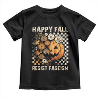Happy Fall Resist Fascism Toddler T Shirt Halloween Fall Pumpkin - Wonder Print Shop