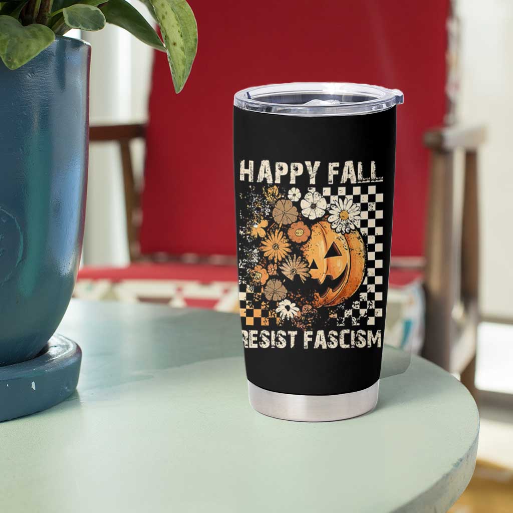 Happy Fall Resist Fascism Tumbler Cup Halloween Fall Pumpkin - Wonder Print Shop