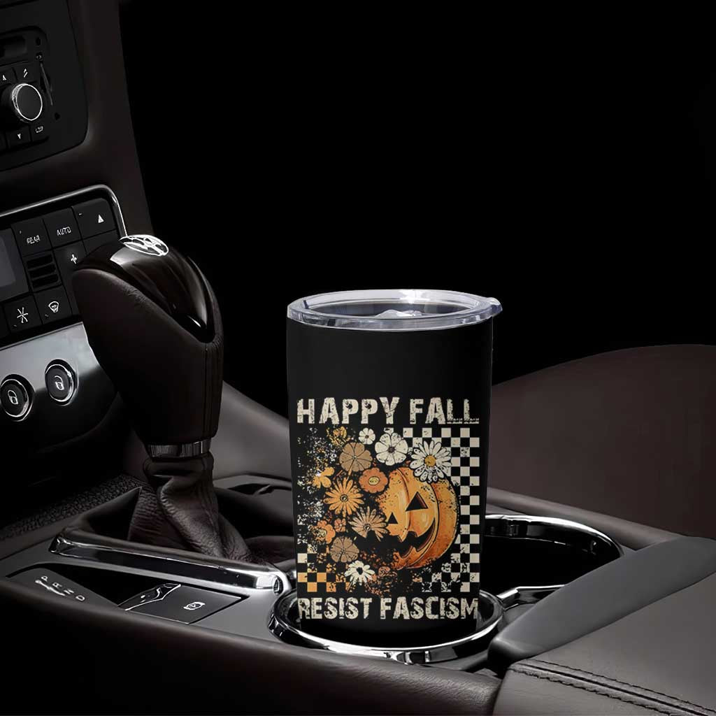 Happy Fall Resist Fascism Tumbler Cup Halloween Fall Pumpkin - Wonder Print Shop