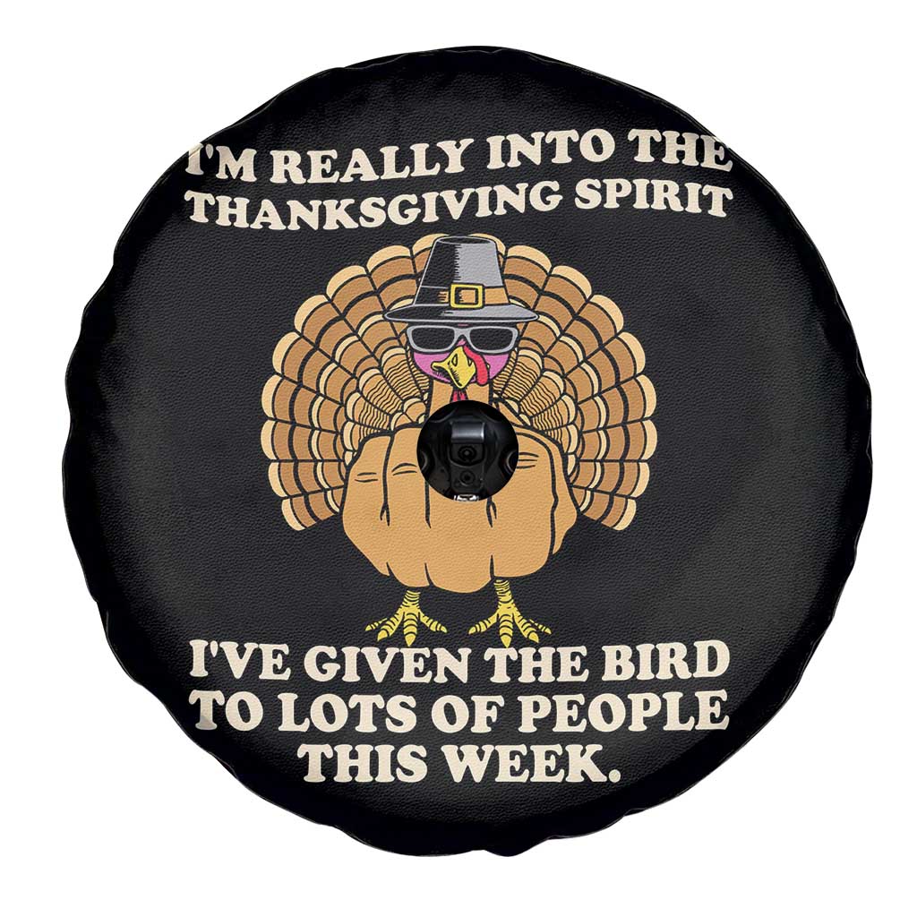 Funny Thanksgiving Turkey Spare Tire Cover I Am Really Into The Thanksgiving Spirit I Have Given The Bird - Wonder Print Shop