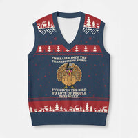 Funny Thanksgiving Turkey V-Neck Knit Sweater Vest I Am Really Into The Thanksgiving Spirit I Have Given The Bird - Wonder Print Shop