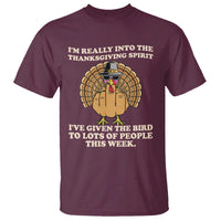 Funny Thanksgiving Turkey T Shirt I Am Really Into The Thanksgiving Spirit I Have Given The Bird - Wonder Print Shop