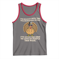 Funny Thanksgiving Turkey Tank Top I Am Really Into The Thanksgiving Spirit I Have Given The Bird - Wonder Print Shop