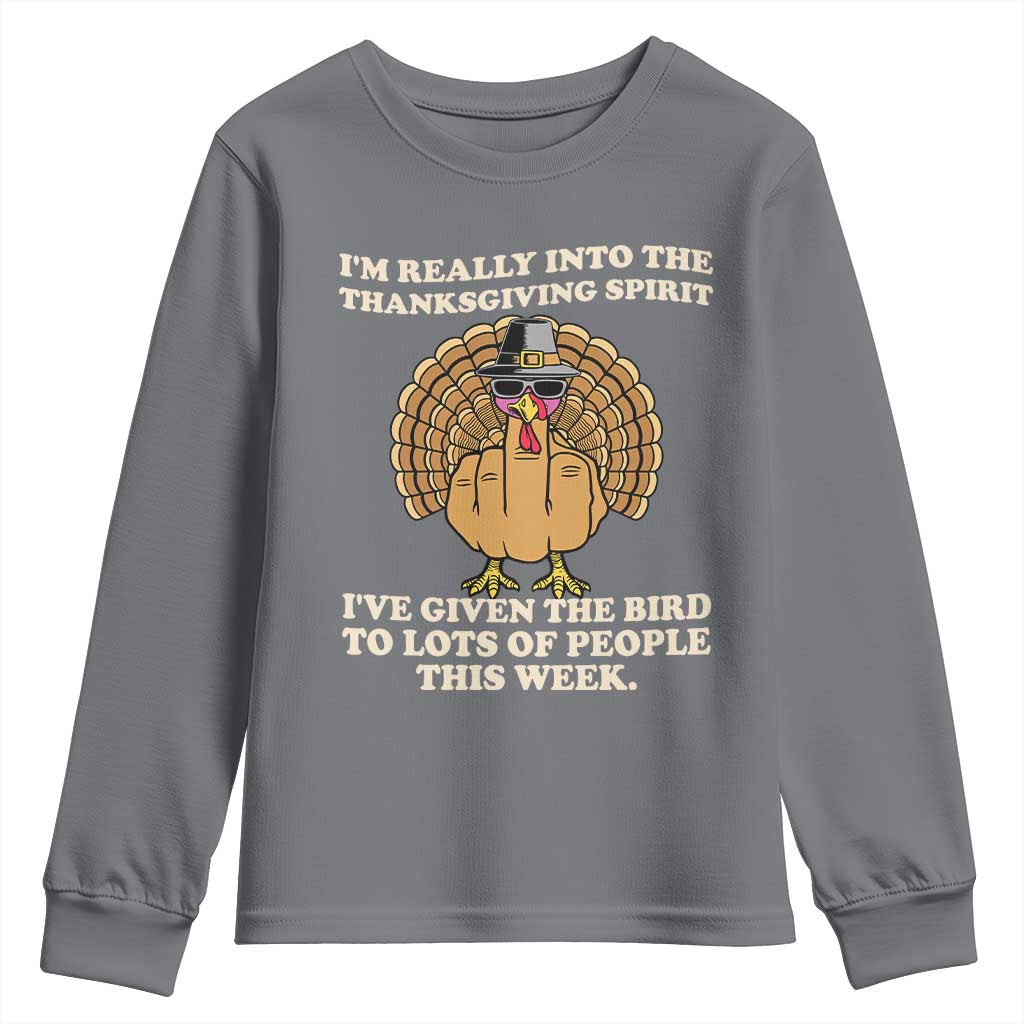 Funny Thanksgiving Turkey Youth Sweatshirt I Am Really Into The Thanksgiving Spirit I Have Given The Bird - Wonder Print Shop