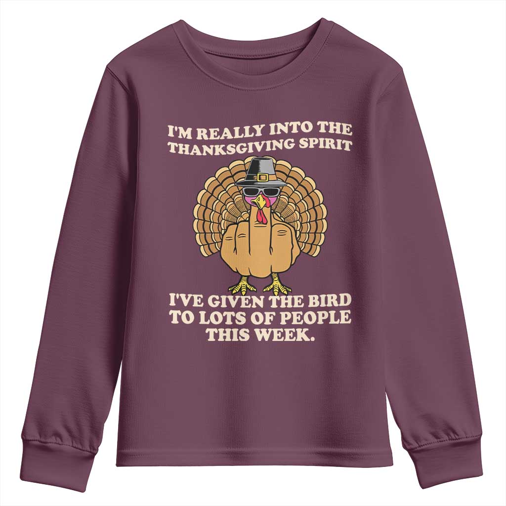Funny Thanksgiving Turkey Youth Sweatshirt I Am Really Into The Thanksgiving Spirit I Have Given The Bird - Wonder Print Shop