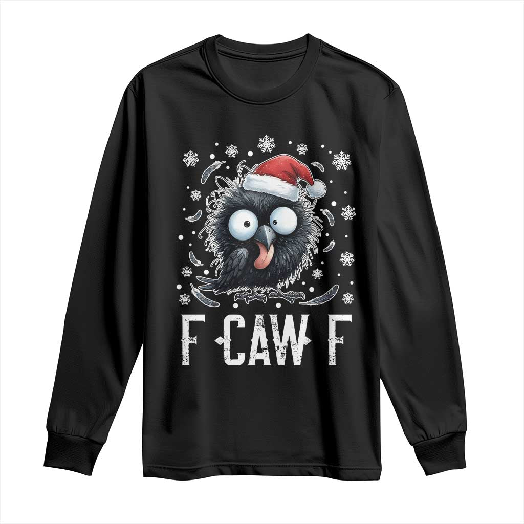Funny F Caw F Christmas Crow Long Sleeve Shirt Santa Raven Xmas Holiday - Wonder Print Shop