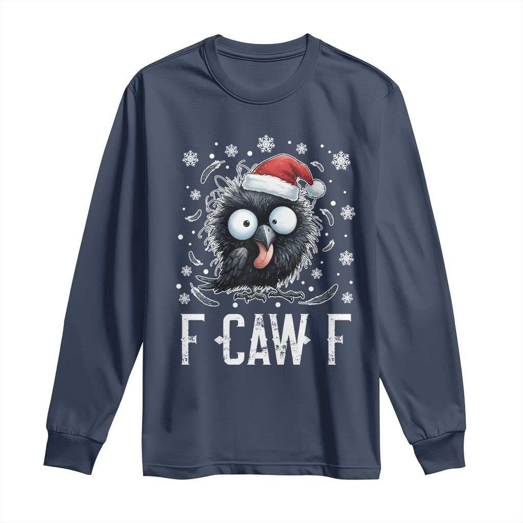 Funny F Caw F Christmas Crow Long Sleeve Shirt Santa Raven Xmas Holiday - Wonder Print Shop