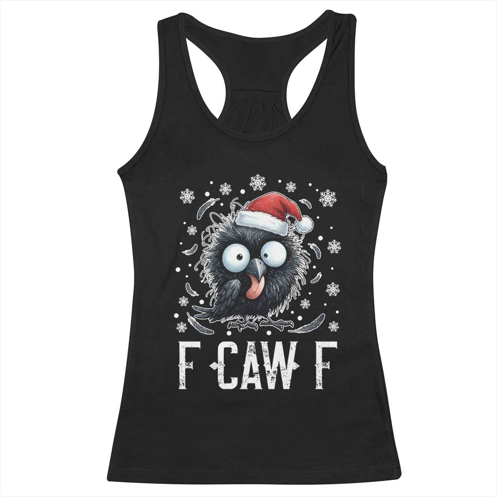 Funny F Caw F Christmas Crow Racerback Tank Top Santa Raven Xmas Holiday - Wonder Print Shop