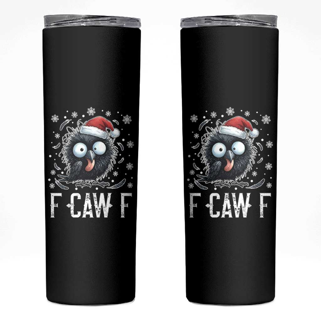Funny F Caw F Christmas Crow Skinny Tumbler Santa Raven Xmas Holiday - Wonder Print Shop