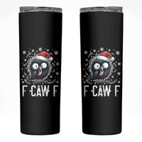 Funny F Caw F Christmas Crow Skinny Tumbler Santa Raven Xmas Holiday - Wonder Print Shop