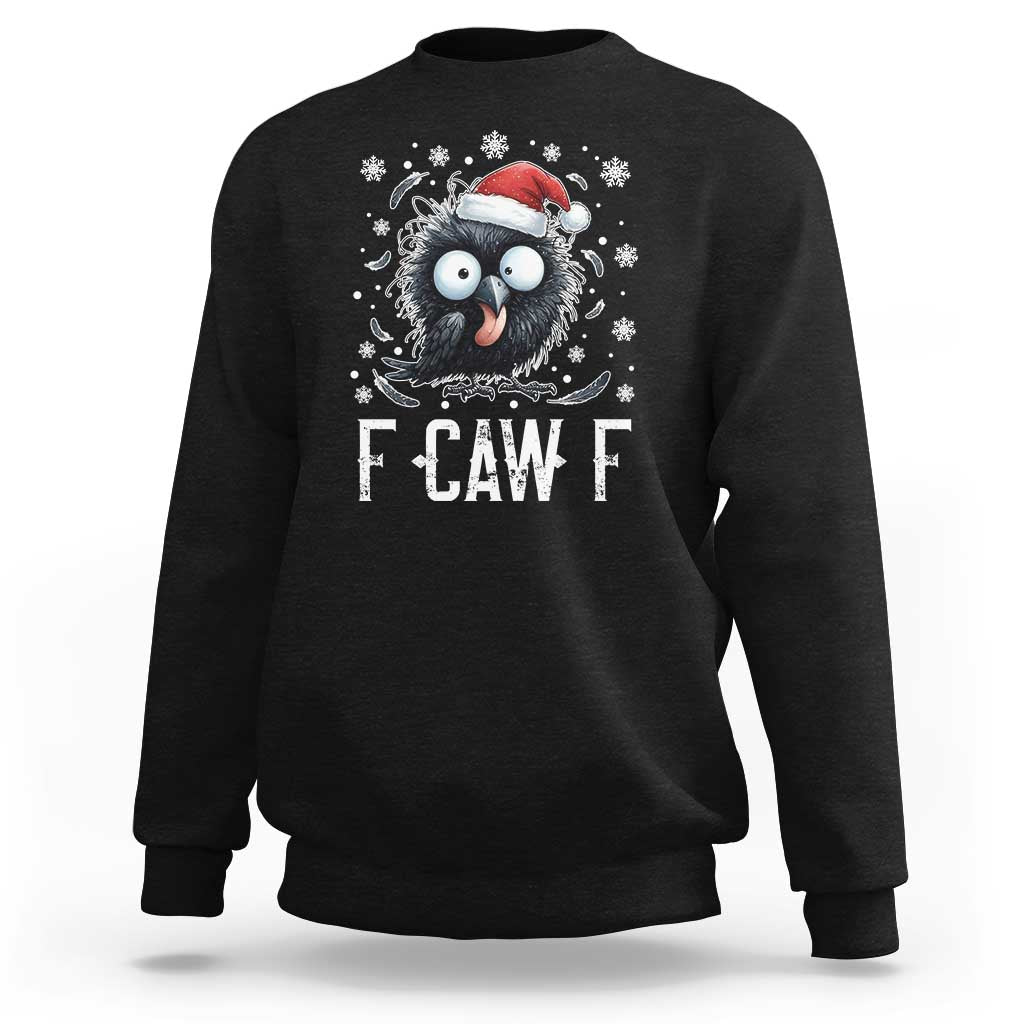 Funny F Caw F Christmas Crow Sweatshirt Santa Raven Xmas Holiday - Wonder Print Shop
